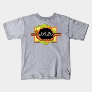 Electric Boogaloo Kids T-Shirt